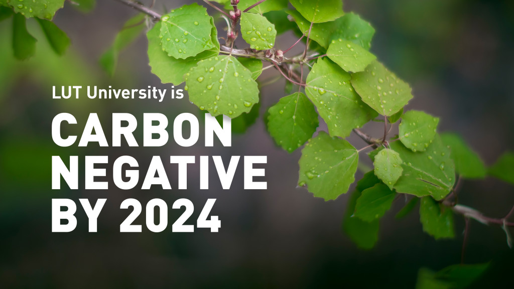 LUT University is carbon negative by 2024.